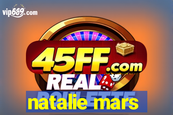 natalie mars